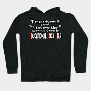 Educational Rock Star Hoodie